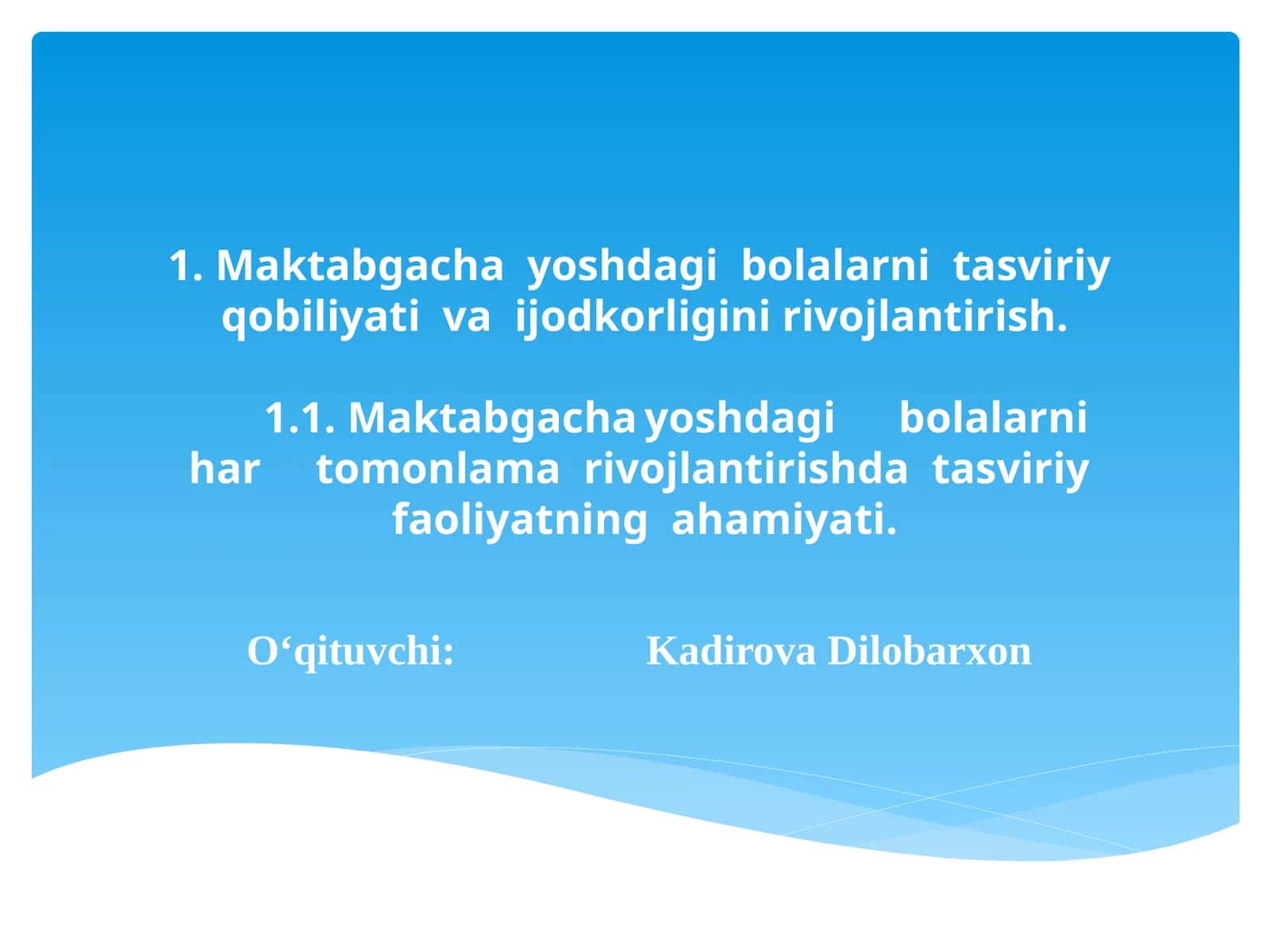 Maktabgacha yoshdagibolalarnitasviriy qobiliyati rivojlantirish
