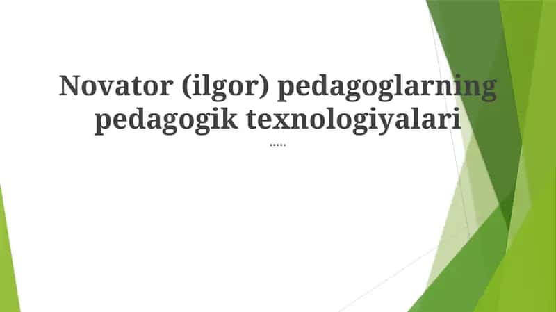 Novator (ilgor) pedagoglarning pedagogik texnologiyalari