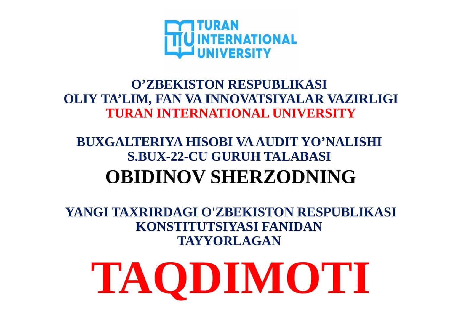 YANGI TAXRIRDAGI O'ZBEKISTON RESPUBLIKASI KONSTITUTSIYASIFANIDAN TAYYORLAGAN TAQDIMOTI