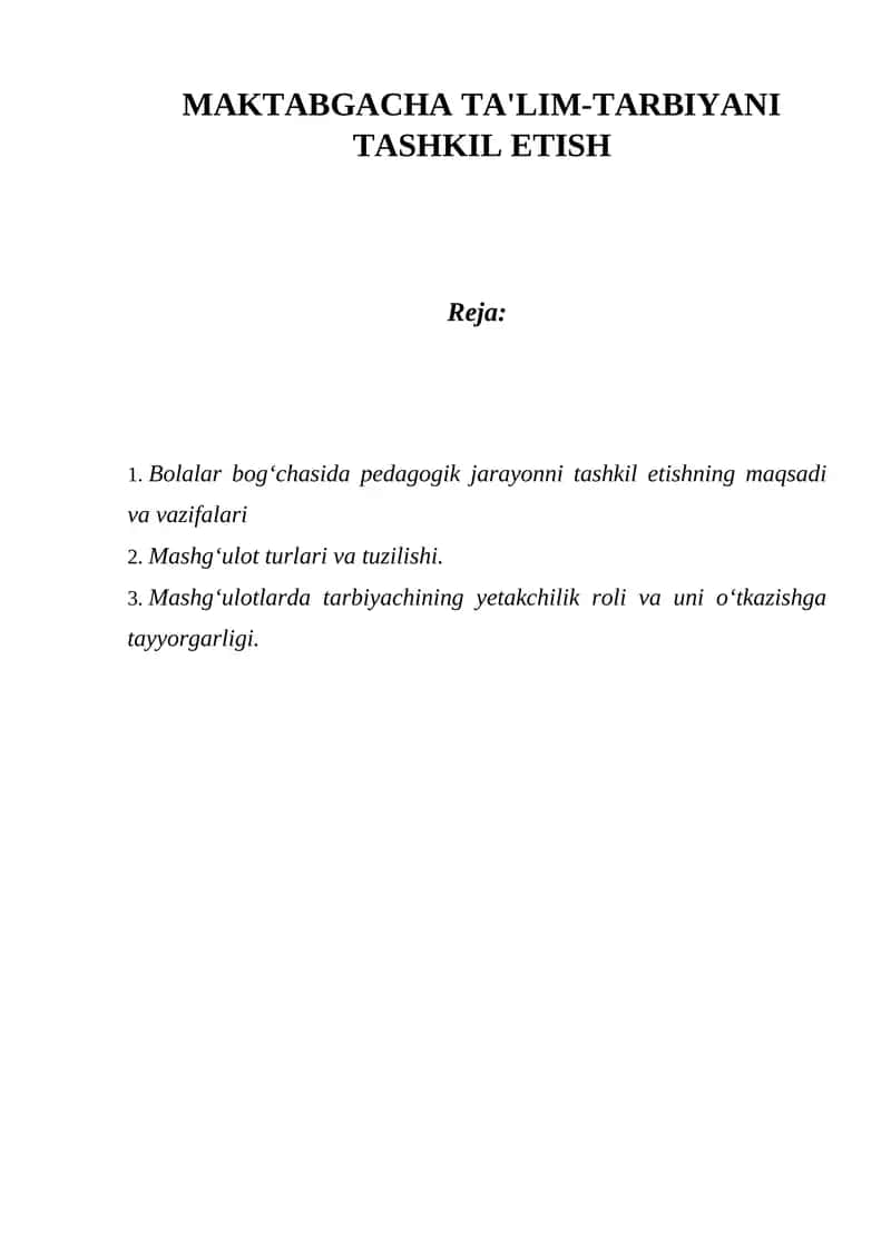 Bolalar bog‘chasida pedagogik jarayonni tashkil etish