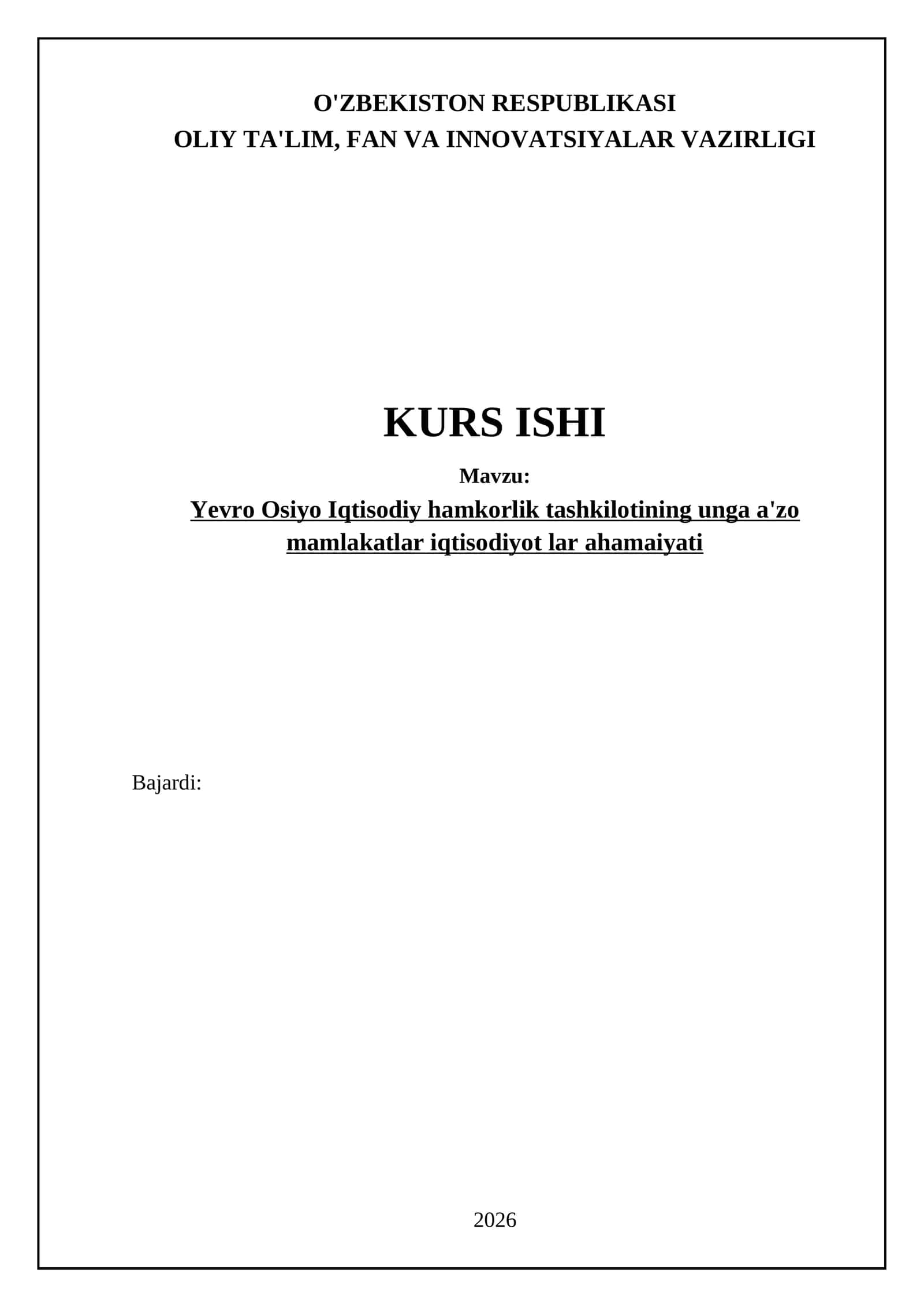 Yevro Osiyo Iqtisodiy hamkorlik tashkilotining unga a'zo mamlakatlar iqtisodiyotlar ahamaiyati
