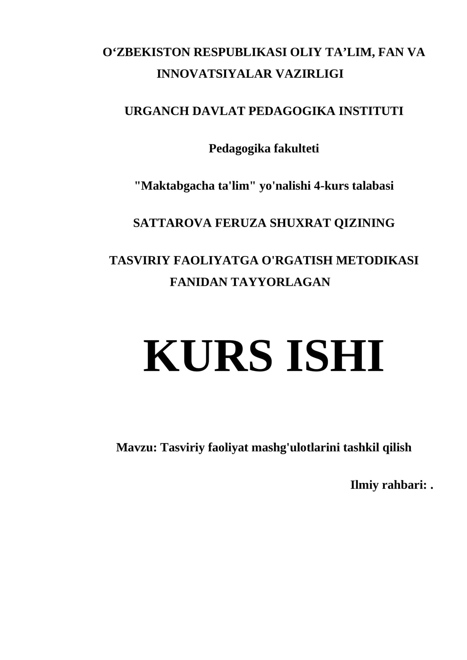 TASVIRIY FAOLIYAT MASHG'ULOTLARINI TASHKIL QILISH KURS ISHI