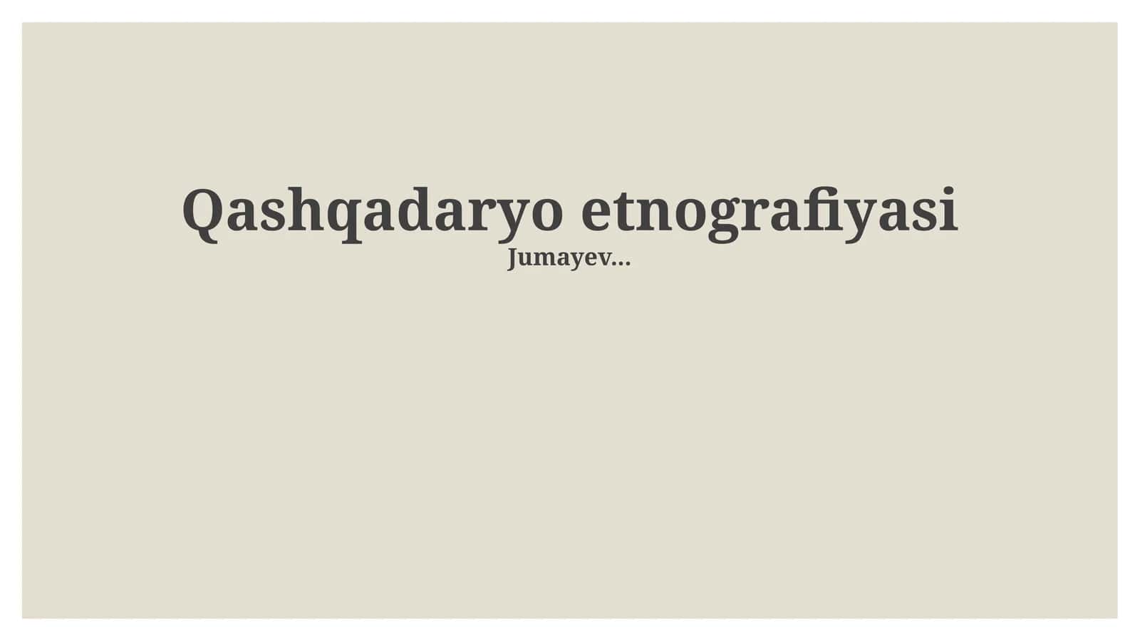 Qashqadaryo etnografiyasi