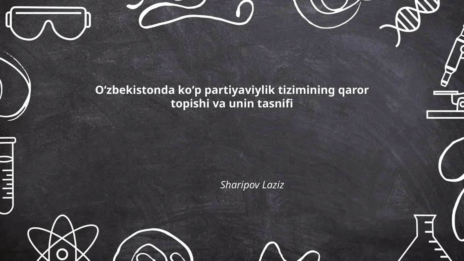 Oʻzbekistonda koʻp partiyaviylik tizimining tarixi