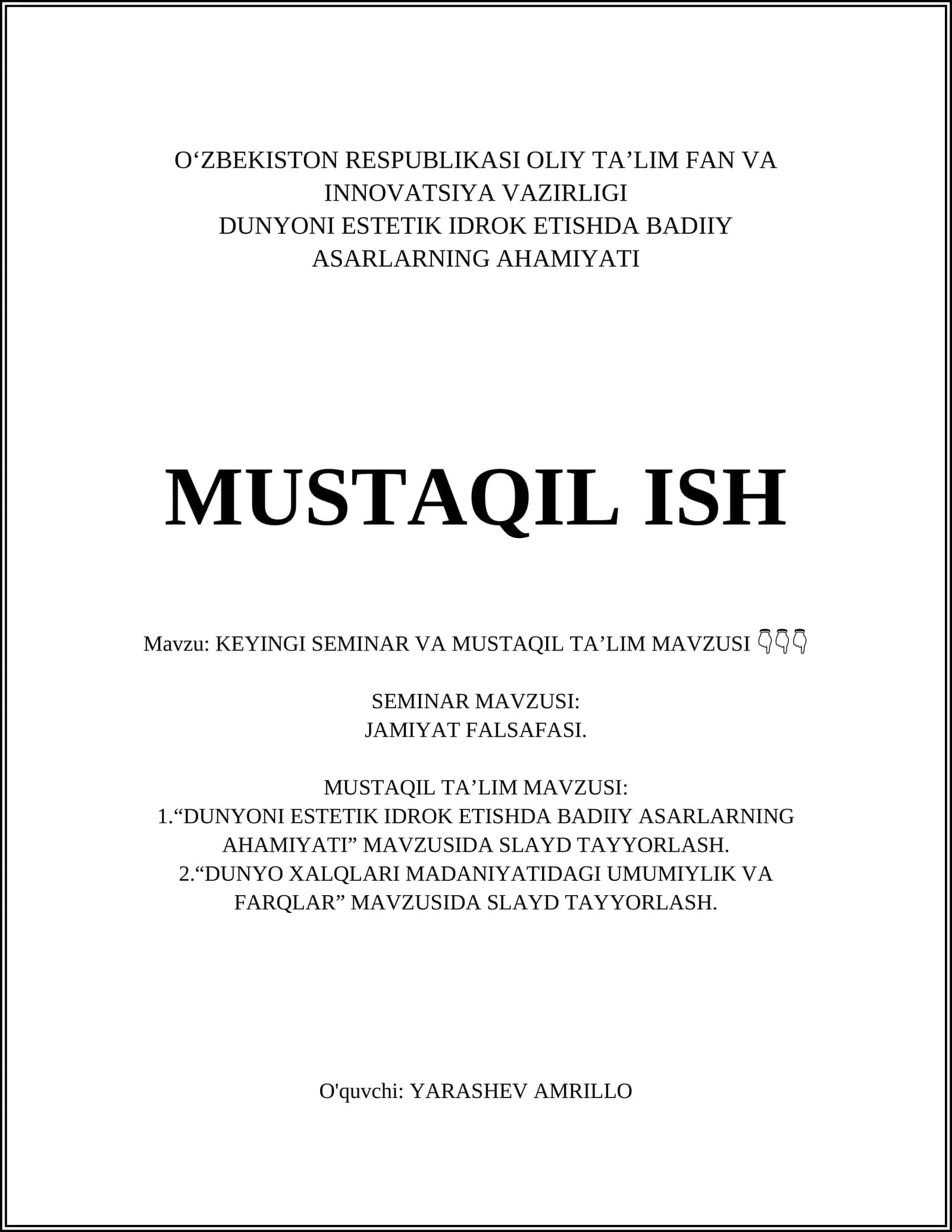 DUNYONI ESTETIK IDROK ETISHDA BADIIY ASARLARNING AHAMIYATI