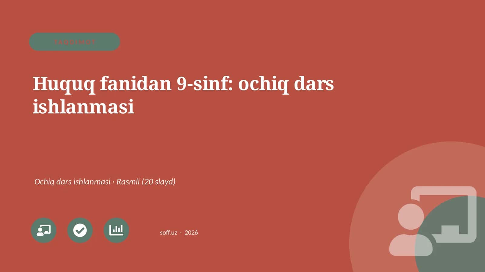 Huquq fanidan 9-sinf: ochiq dars ishlanmasi