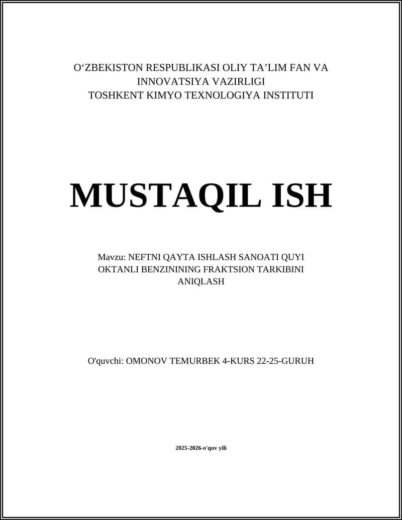 NEFTNI QAYTA ISHLASH SANOATI QUYI OKTANLI BENZININING FRAKTSION TARKIBINI ANIQLASH
