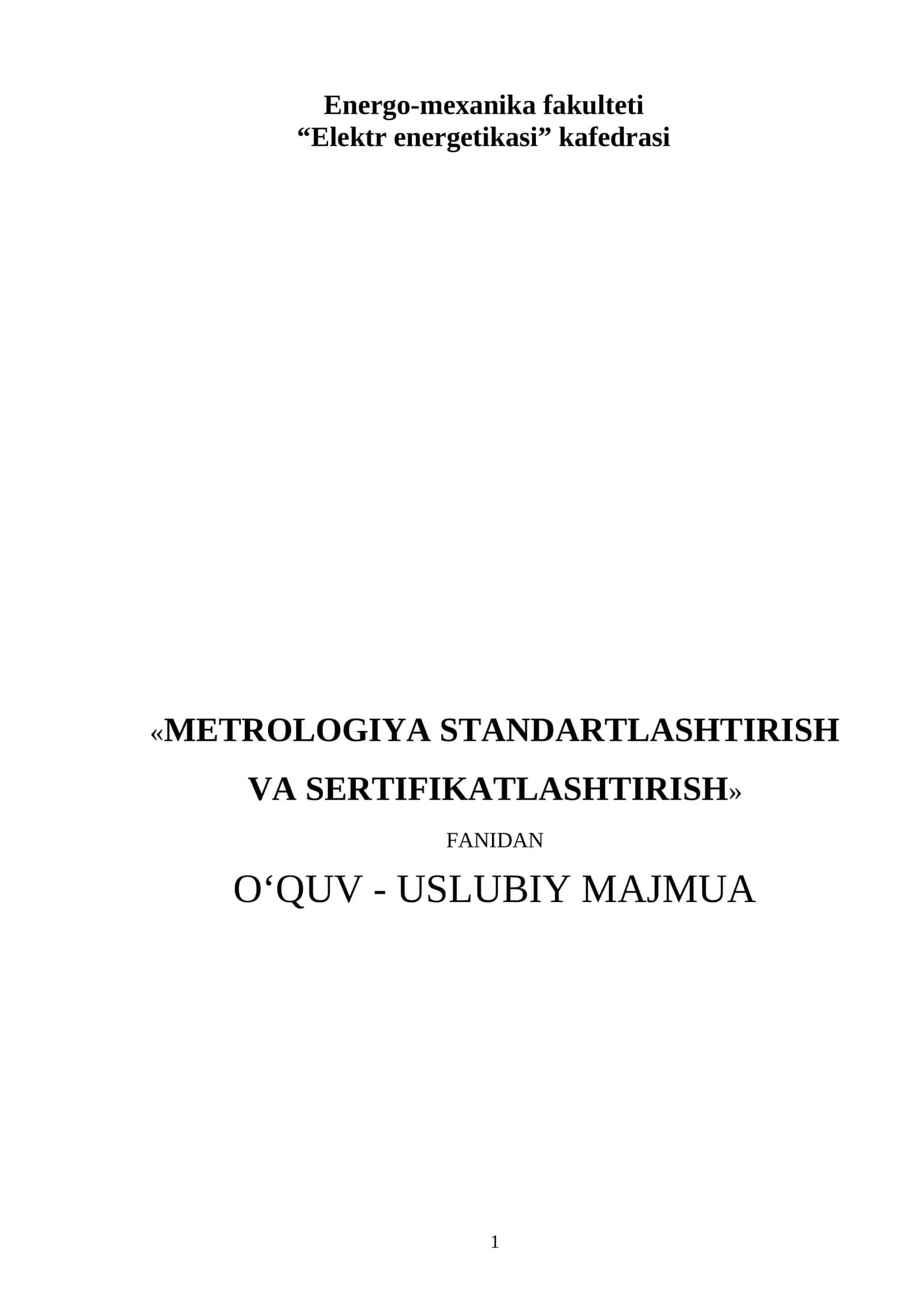 METROLOGIYA STANDARTLASHTIRISH VA SERTIFIKATLASHTIRISH