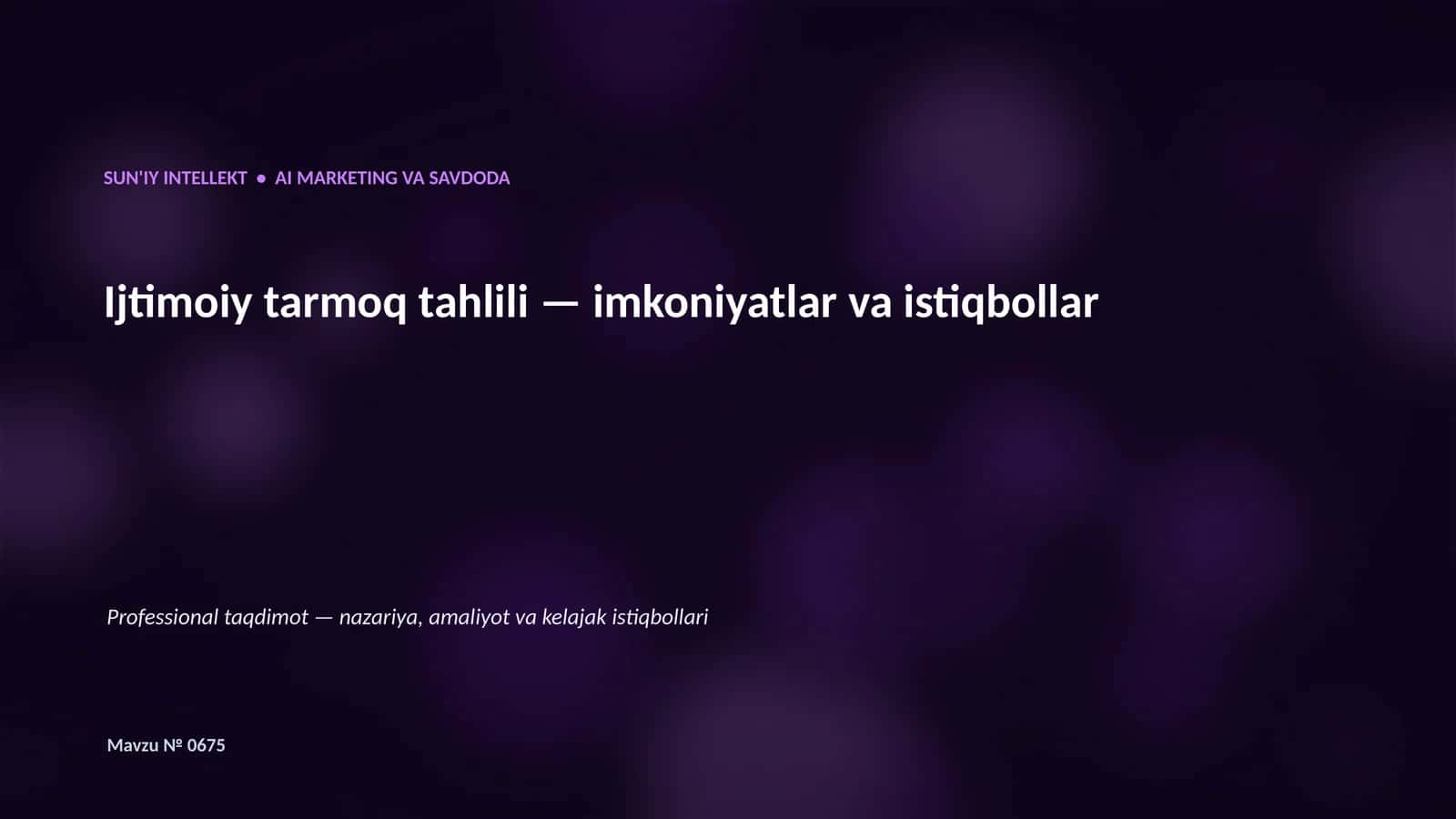 SUN'IY INTELLEKT • AI MARKETING VA SAVDODA