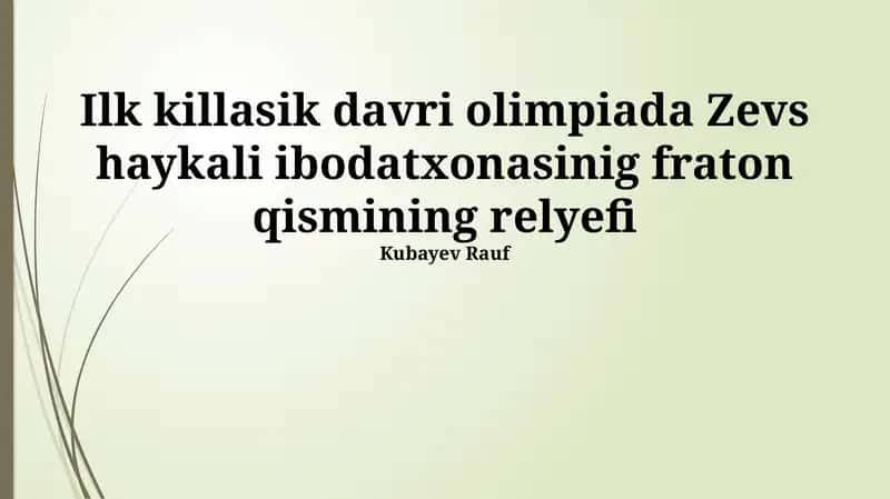 Ilk killasik davri olimpiada Zevs haykali ibodatxonasinig fraton qismining relyefi