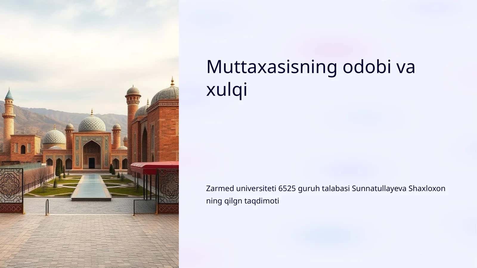 Muttaxasisning odobi va xulqi