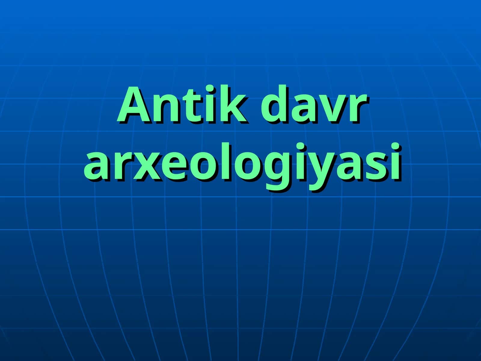 Antik davr arxeologiyasi