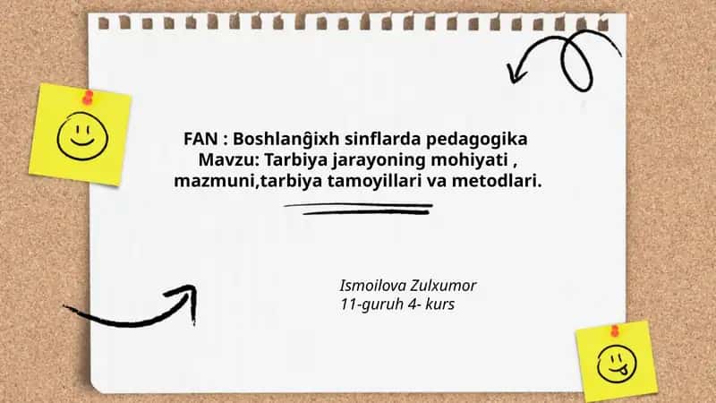 Tarbiya jarayoning mohiyati va pedagogik vazifalari