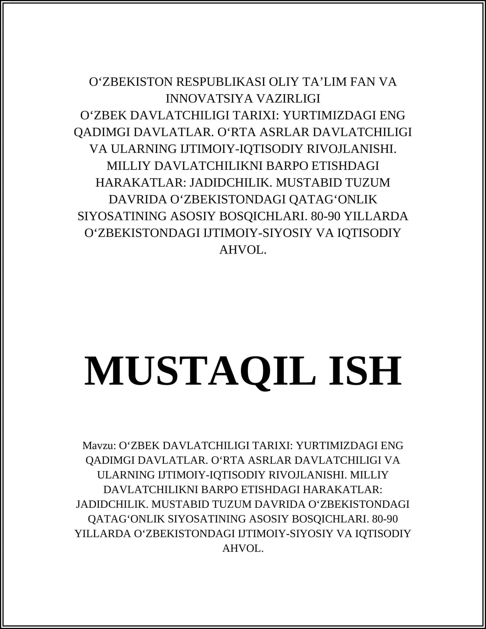 O‘ZBEK DAVLATCHILIGI TARIXI: YURTIMIZDAGI ENG QADIMGI DAVLATLAR. O‘RTA ASRLAR DAVLATCHILIGI VA ULARNING IJTIMOIY-IQTISODIY RIVOJLANISHI