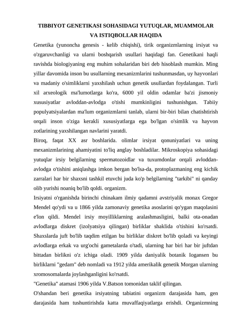 TIBBIYOT GENETIKASI SOHASIDAGI YUTUQLAR, MUAMMOLAR VA ISTIQBOLLAR HAQIDA