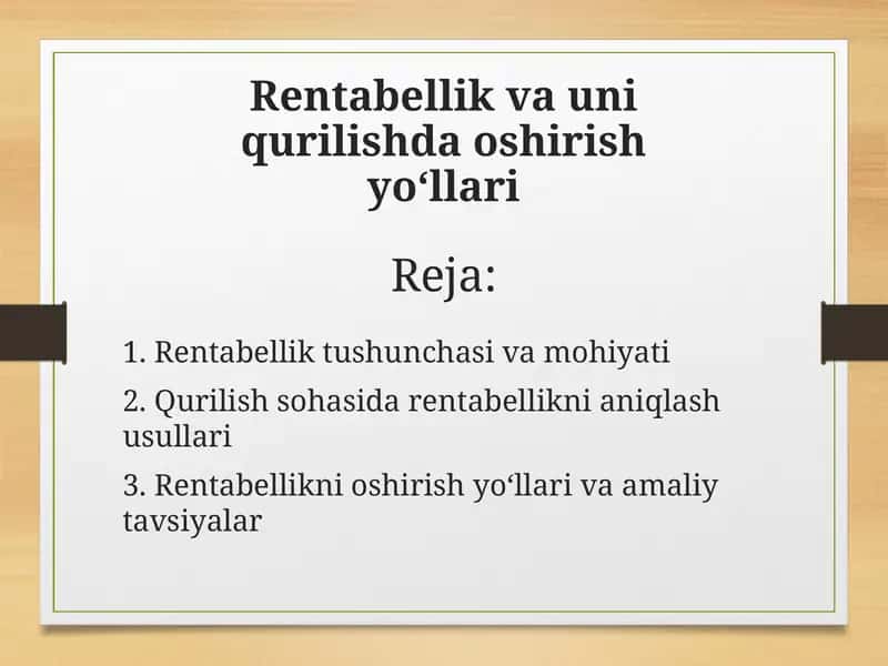 Rentabellik va uni qurilishda oshirish yo‘llari