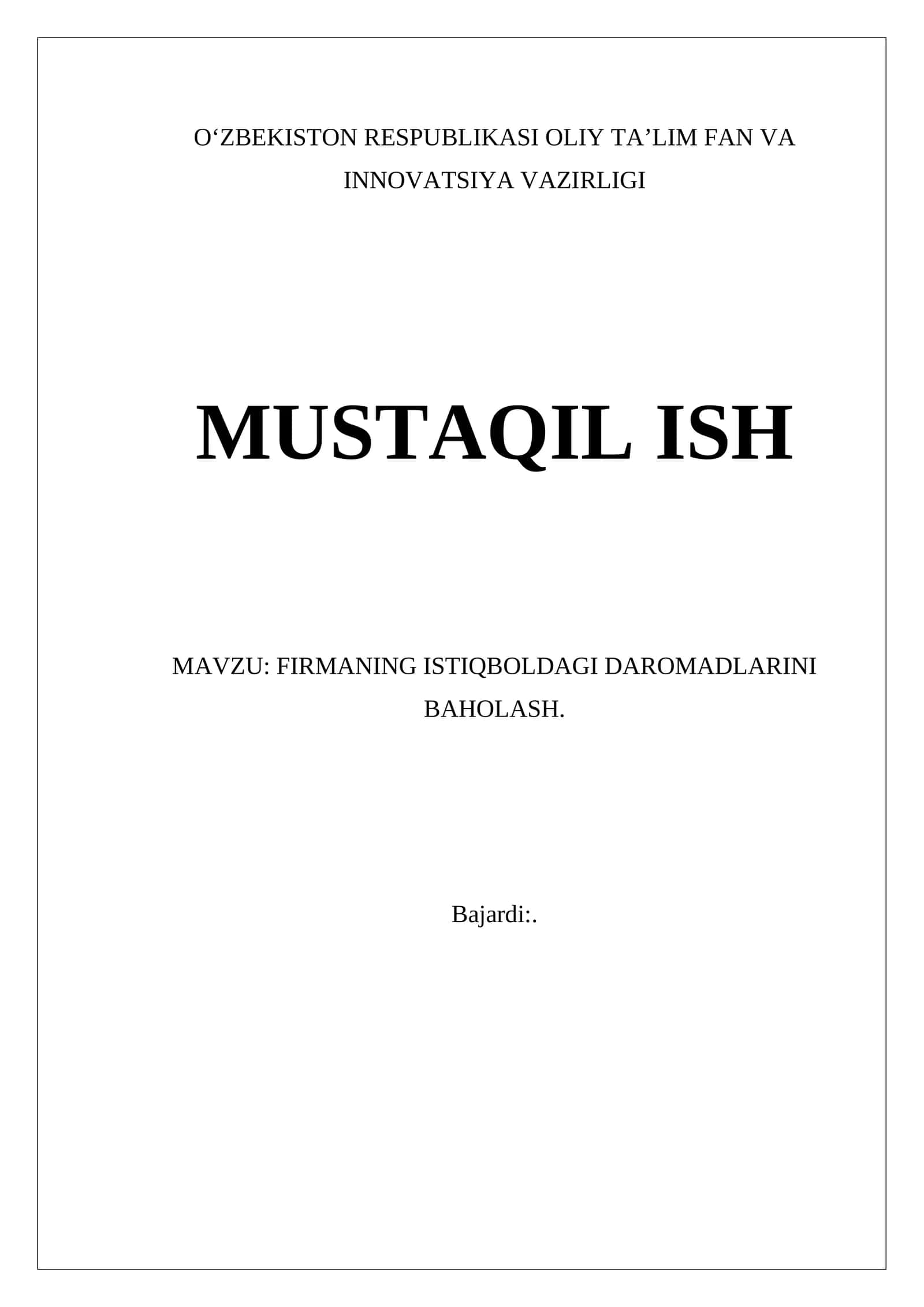FIRMANING ISTIQBOLDAGI DAROMADLARINI BAHOLASH