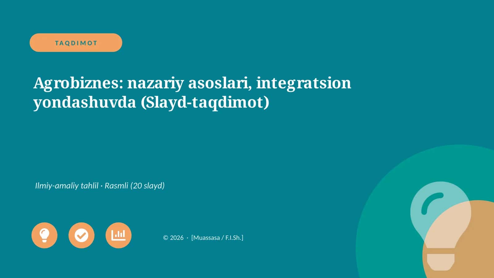 Agrobiznes: nazariy asoslari, integratsion yondashuvda (Slayd-taqdimot)