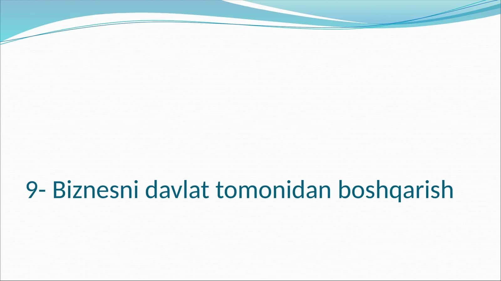 Biznesni davlat tomonidan boshqarish