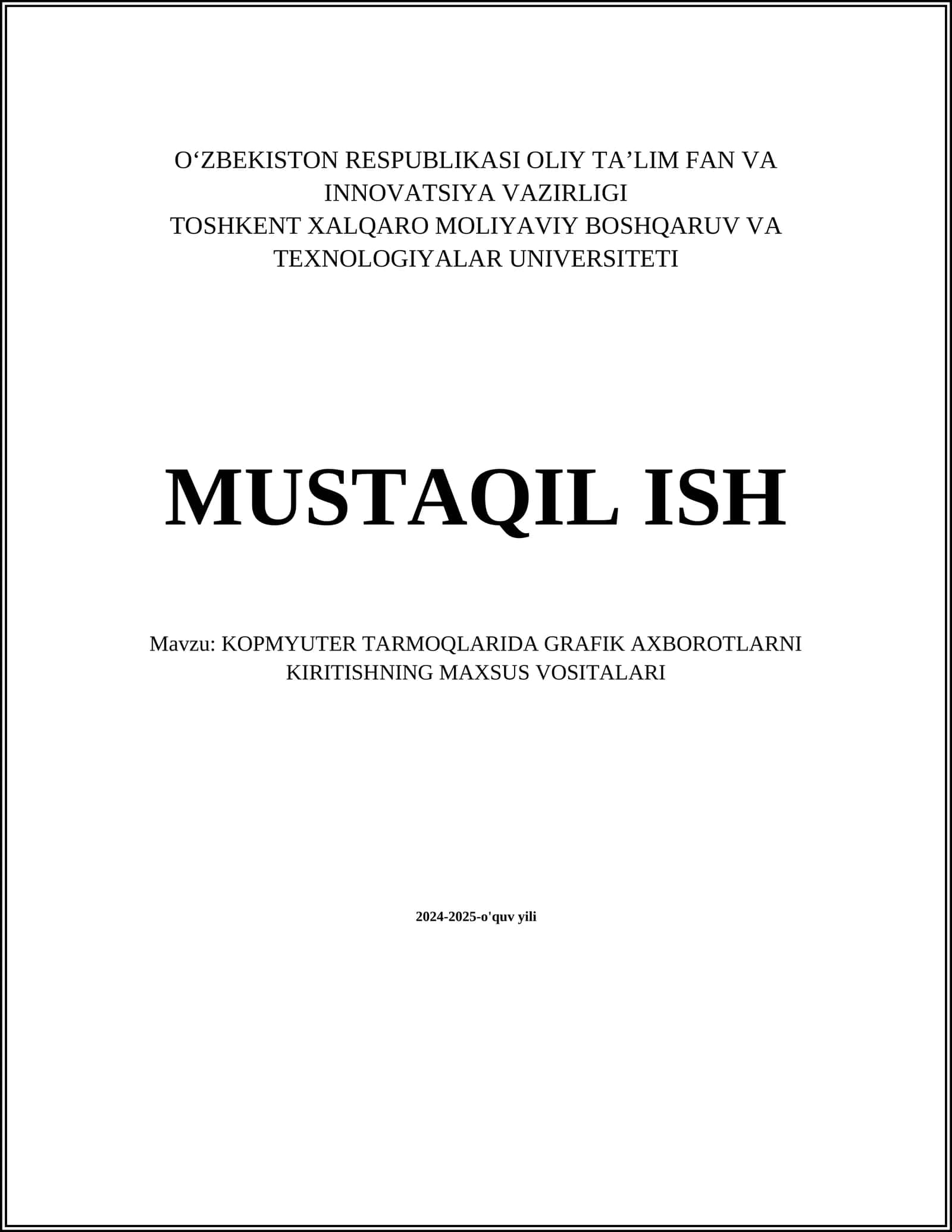 KOPMYUTER TARMOQLARIDA GRAFIK AXBOROTLARNI KIRITISHNING MAXSUS VOSITALARI