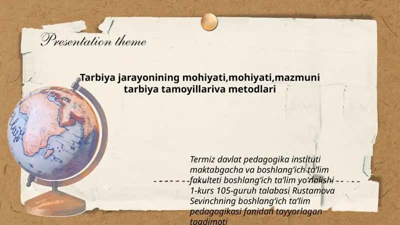 Tarbiya jarayonining mohiyati, mazmuni, va metodlari