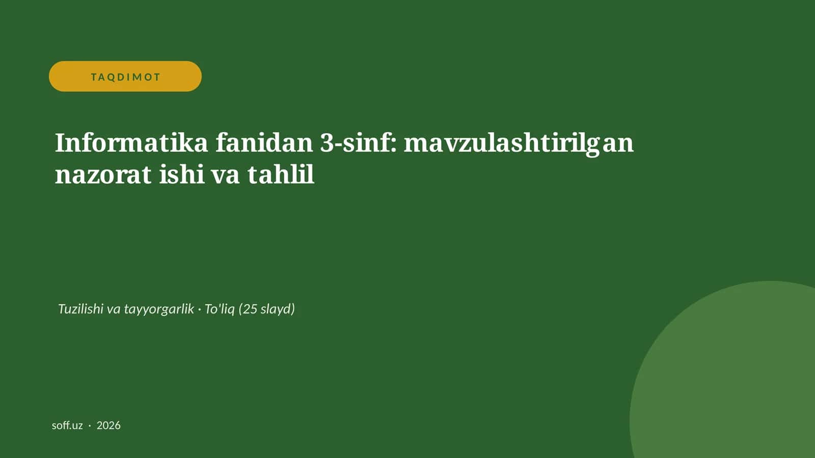 Informatika fanidan 3-sinf: mavzulashtirilgan nazorat ishi va tahlil