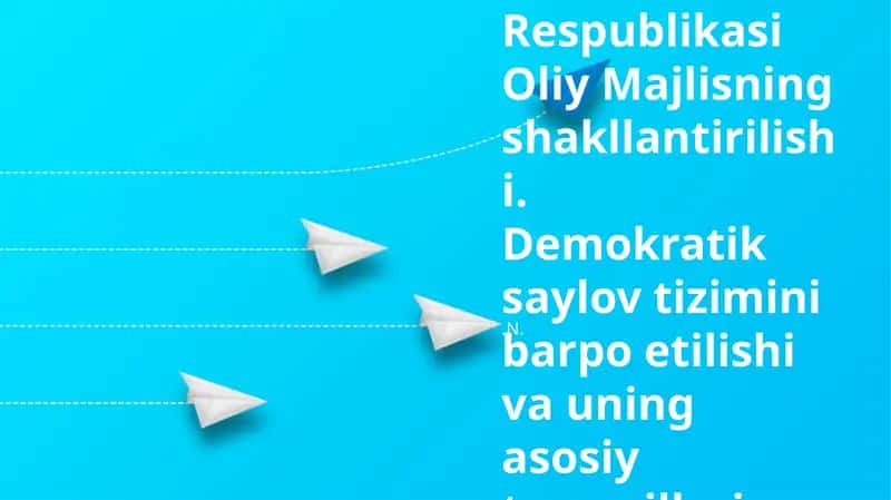 Oʻzbekiston Respublikasi Oliy Majlisning shakllantirilishi