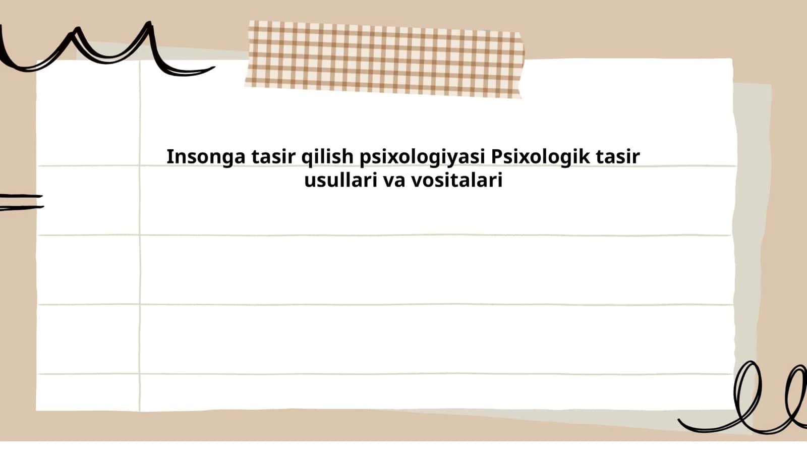Insonga tasir qilish psixologiyasi Psixologik tasir usullari Va vositalari