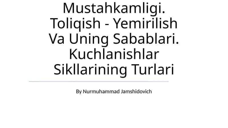 Vaqt Bo'Yicha Davr O'Zgaruvchan Kuchlanishlarda Materiallar Mustahkamligi