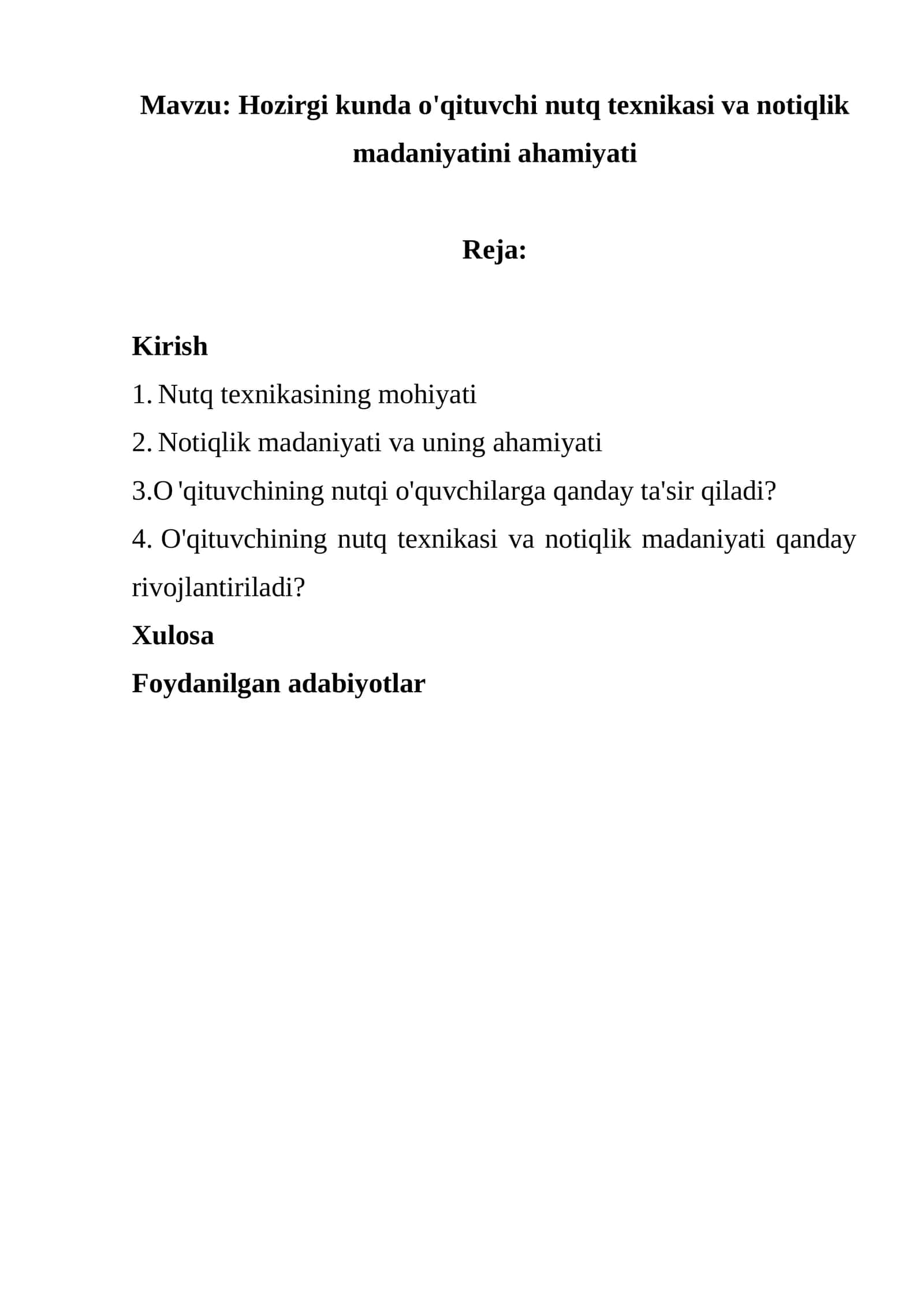 Hozirgi kunda o'qituvchi nutq texnikasi va notiqlik madaniyatini ahamiyati