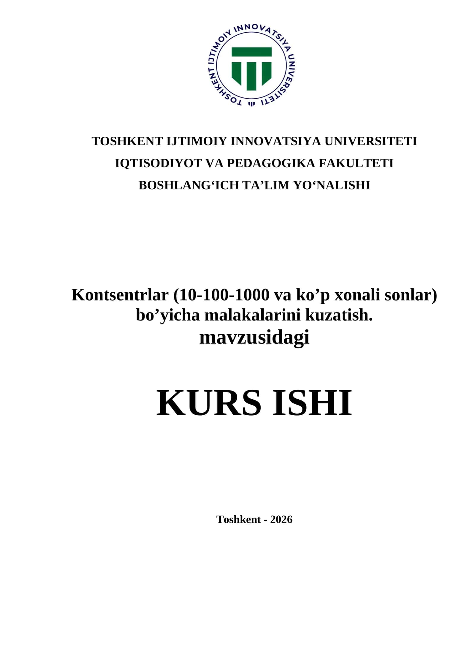 Kontsentrlar (10-100-1000 va ko’p xonali sonlar) bo’yicha malakalarni kuzatish