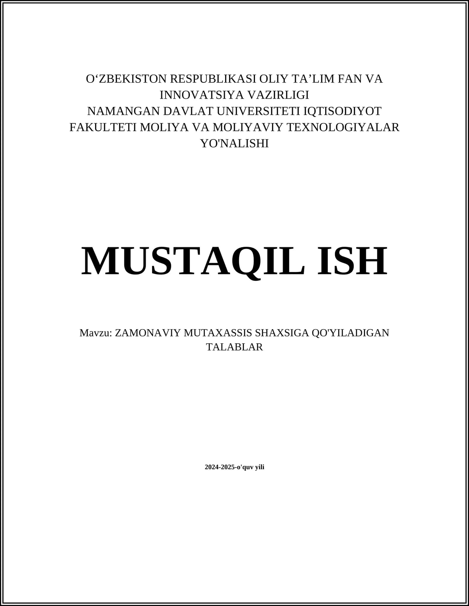 ZAMONAVIY MUTAXASSIS SHAXSIGA QO'YILADIGAN TALABLAR