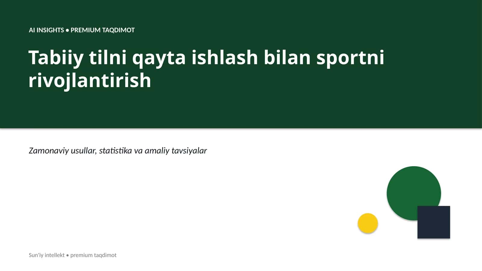 AI INSIGHTS • PREMIUM TAQDIMOT