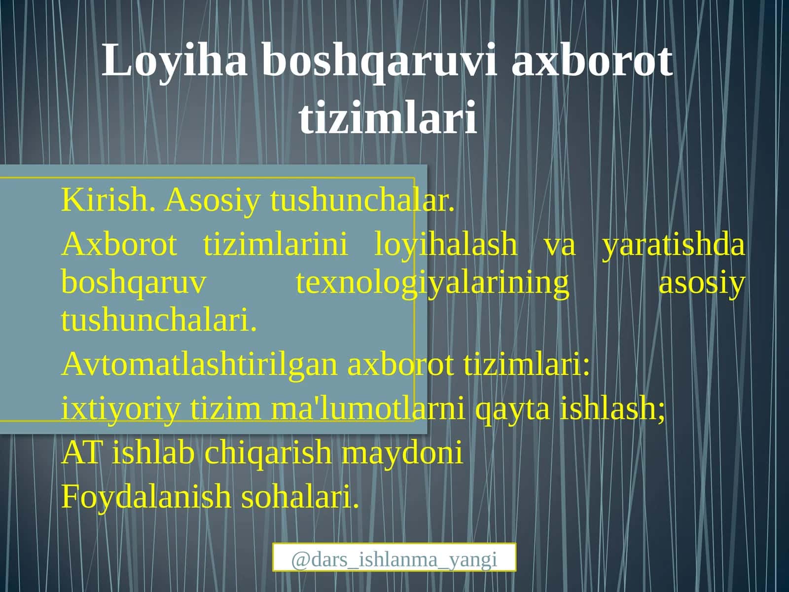 Loyiha boshqaruvi axborot tizimlari