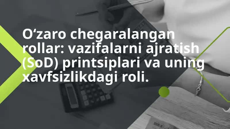 Vazifalarni Ajratish Prinsipi (SoD)