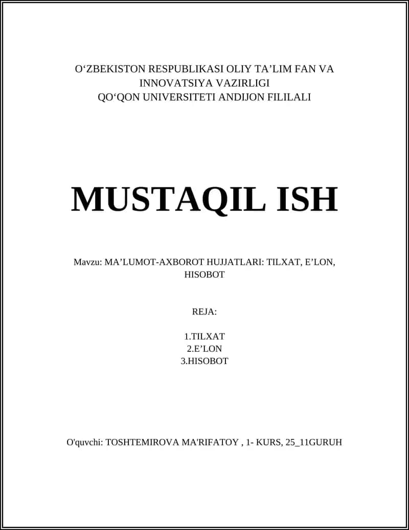 MA’LUMOT-AXBOROT HUJJATLARI: TILXAT, E’LON, HISOBOT