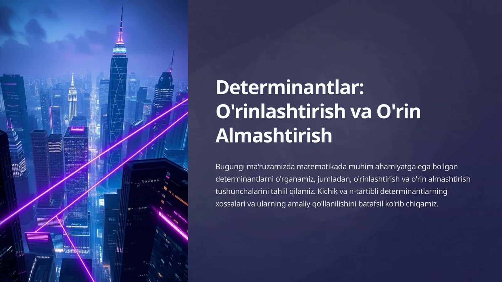 Determinantlar: O'rinlashtirish va O'rin Almashtirish