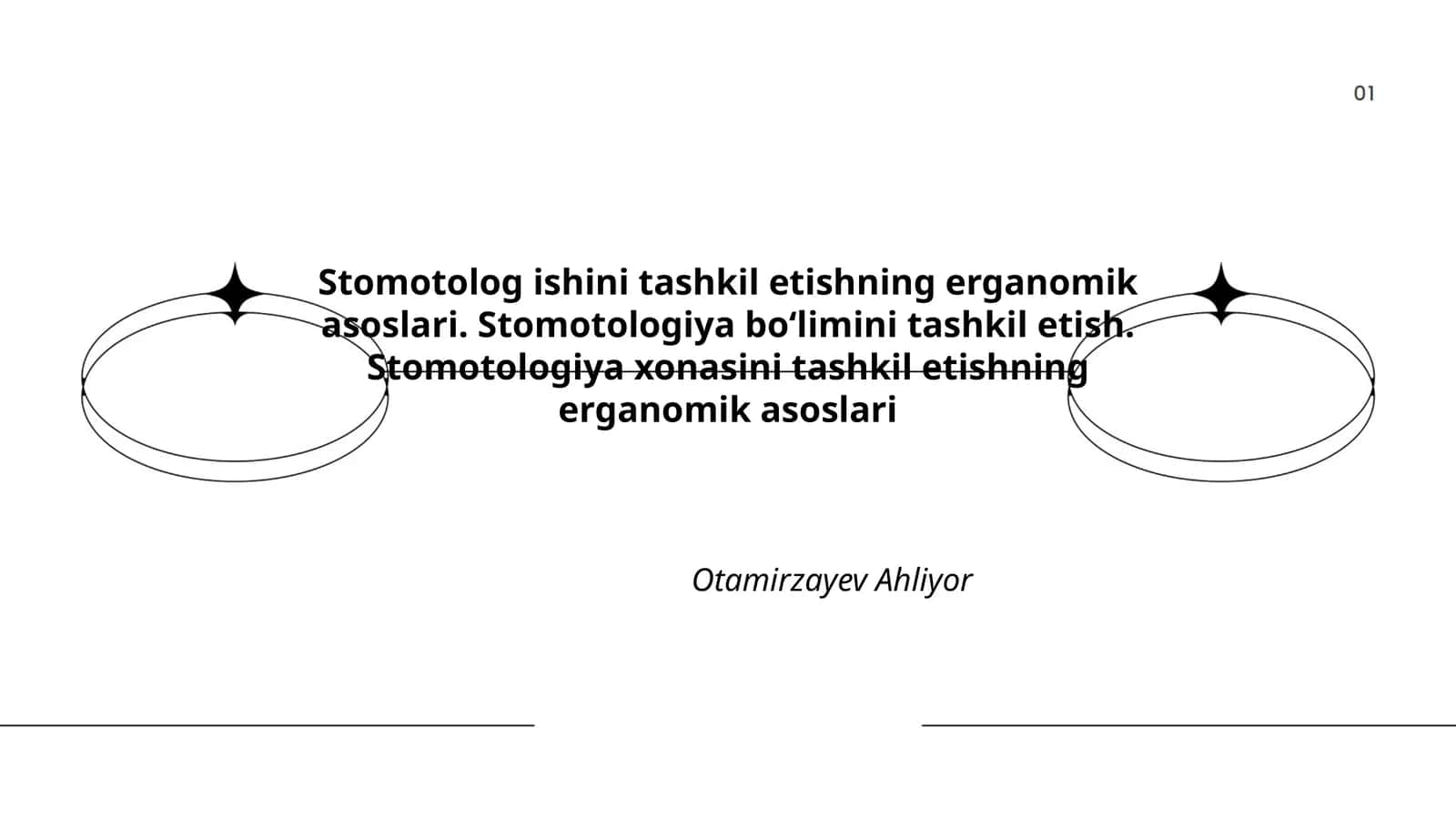 Stomotologiya ishini tashkil etishning erganomik asoslari