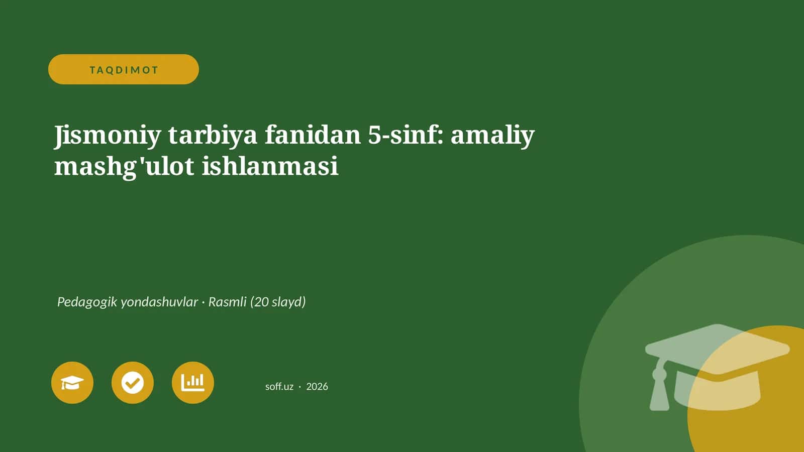 5-sinf: amaliy mashg'ulot ishlanmasi