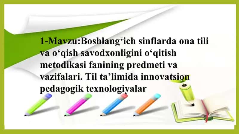 Boshlang‘ichsinflarda ona tili va o‘qish savodxonligini o‘qitish metodikasi