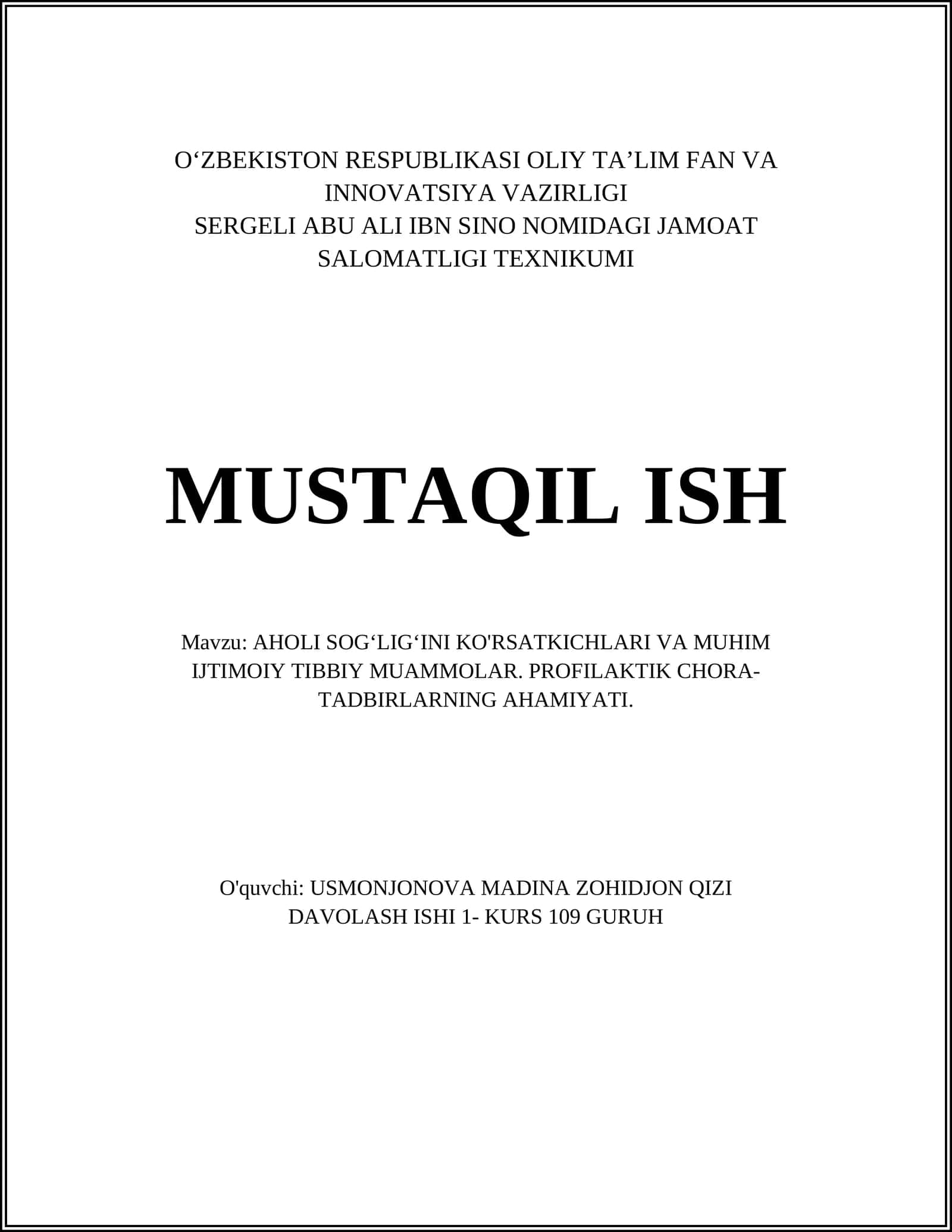 AHOLI SOG'LIG'INI KO'RSATKICHLARI VA MUHIM IJTIMOIY TIBBIY MUAMMOLAR. PROFILAKTIK CHORA-TADBIRLARNING AHAMIYATI