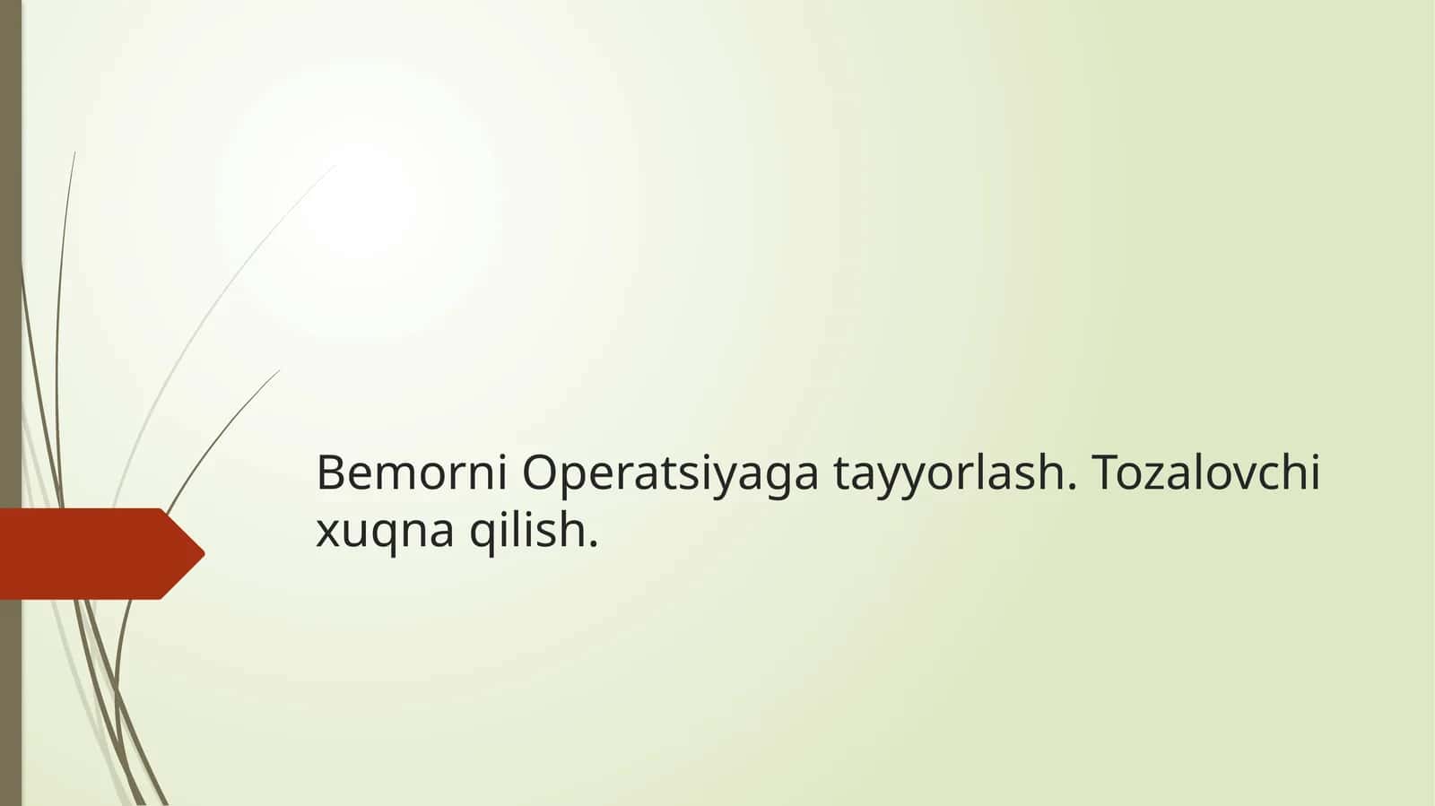 Bemorni Operatsiyagatayyorlash