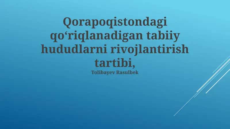 Qorapoqistondagi qoʻriqlanadigan tabiiy hududlarni rivojlantirish tartibi