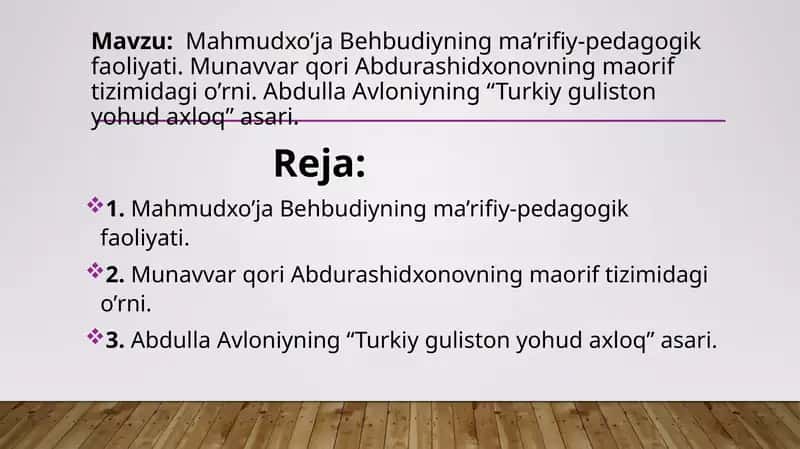 Mahmudxo’ja Behbudiyning ma’rifiy-pedagogik faoliyati.