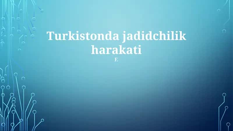 Turkistonda jadidchilik harakati