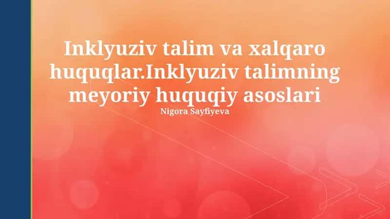 Inklyuziv talim va xalqaro huquqlar