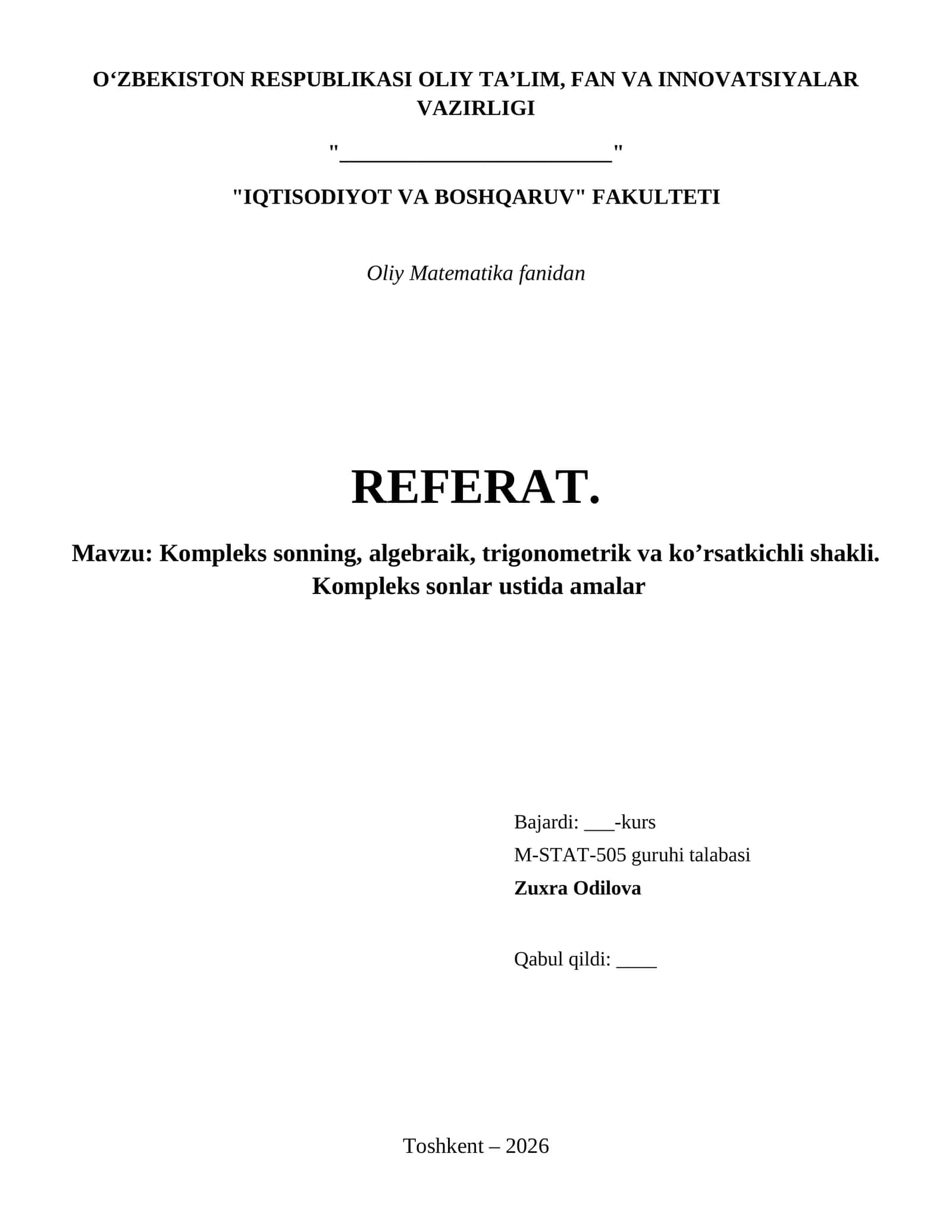 Kompleks sonning, algebraik, trigonometrik va koʼrsatkichli shakli.