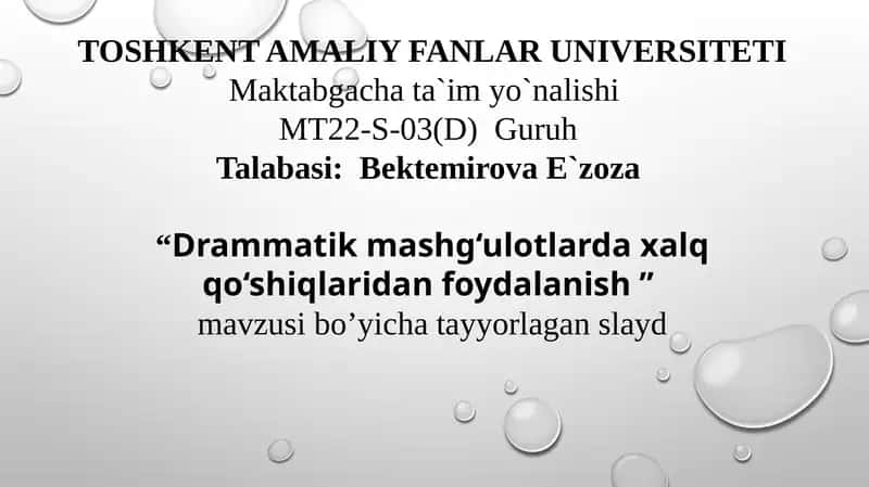 Drammatik mashg‘ulotlarda xalq qo‘shiqlaridan foydalanish