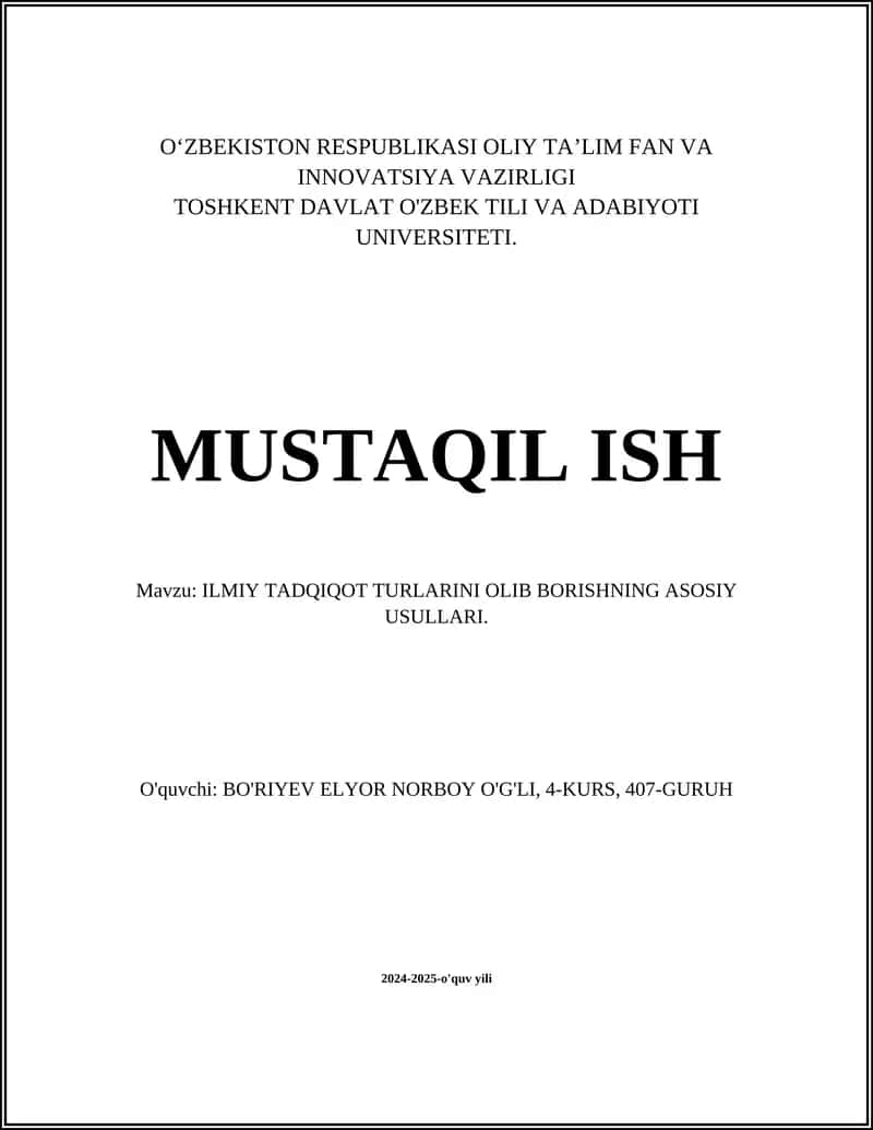 ILMIY TADQIQOT TURLARINI OLIB BORISHNING ASOSIY USULLARI