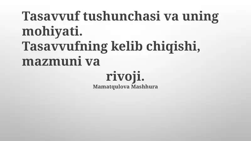 Tasavvuf tushunchasi va uning mohiyati